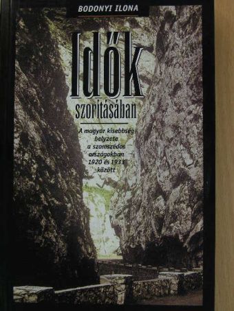 Bodonyi Ilona - Idők szorításában [antikvár]