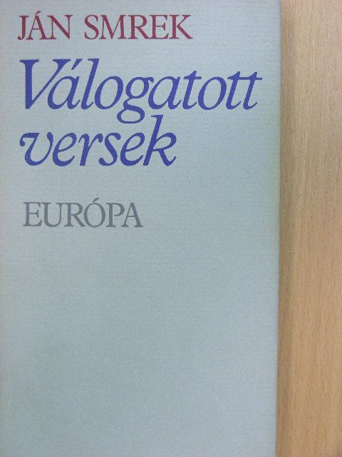 Ján Smrek - Válogatott versek [antikvár]