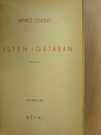 Nyirő József - Isten igájában [antikvár]