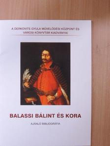 Balassi Bálint és kora [antikvár]