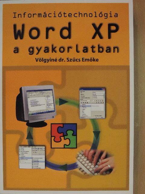 Völgyiné dr. Szűcs Emőke - Információtechnológia - CD-vel [antikvár]