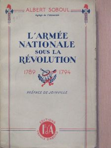 Albert Soboul - L'armée nationale sous la révolution [antikvár]