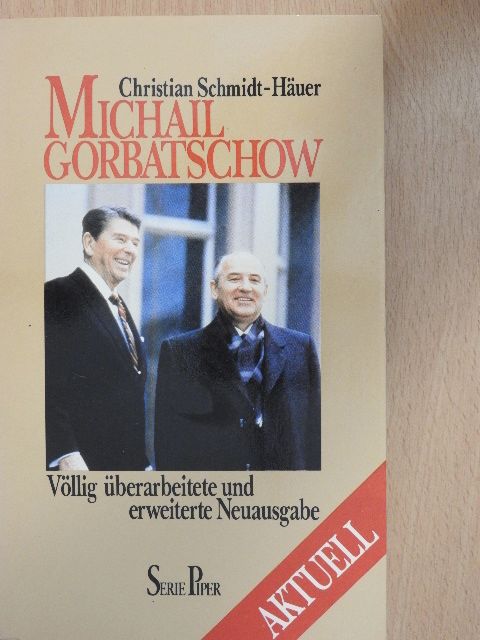 Christian Schmidt-Häuer - Michail Gorbatschow [antikvár]