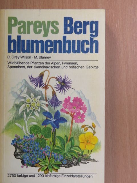 C. Grey-Wilson - Pareys Bergblumenbuch [antikvár]
