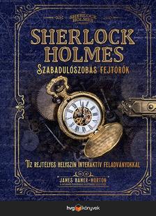 James Hamer-Morton - Sherlock Holmes - Szabadulószobás fejtörők