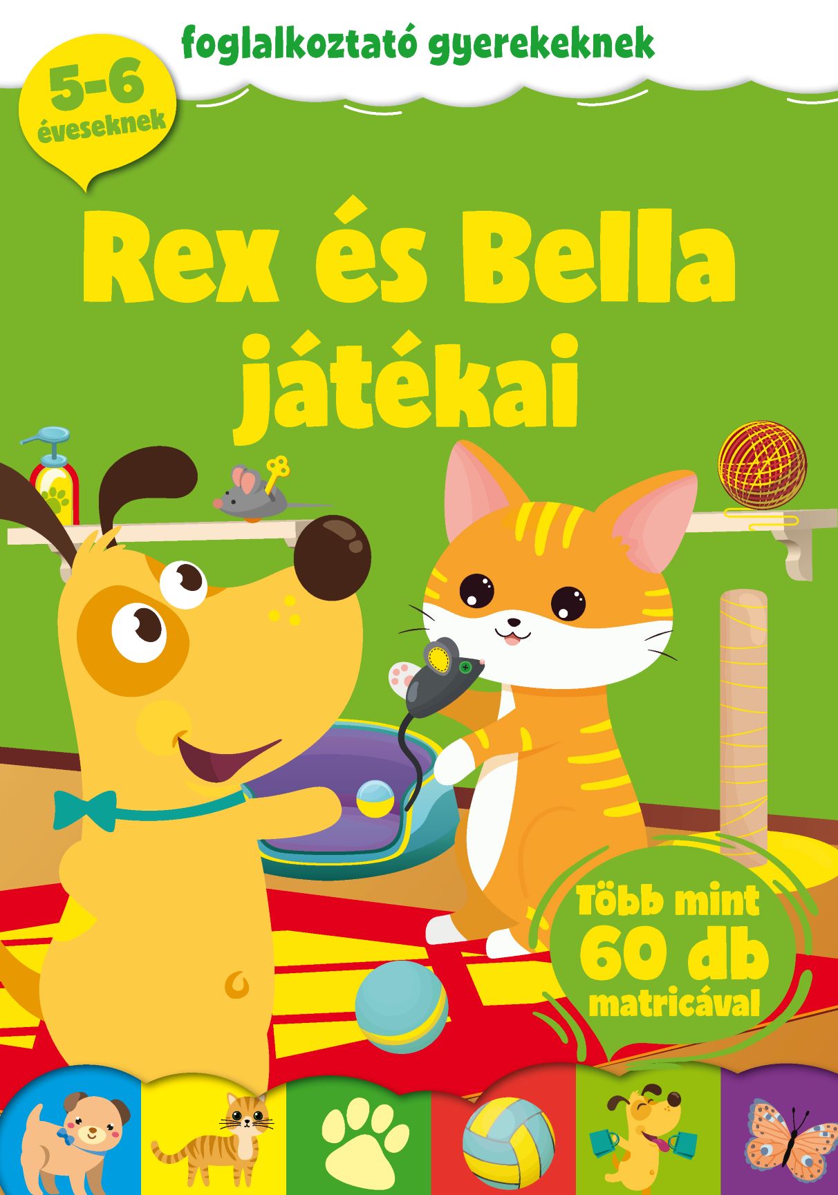 Rex és Bella játékai