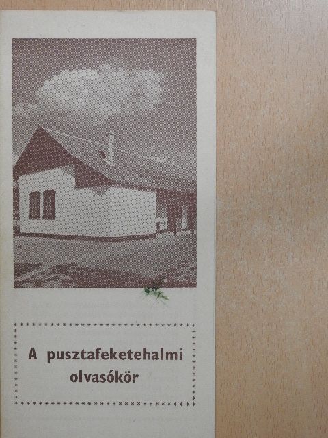 Nagy Vera - A pusztafeketehalmi olvasókör [antikvár]