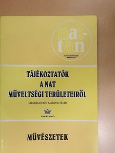 Forgács Anna - Tájékoztatók a NAT műveltségi területeiről - Művészetek [antikvár]