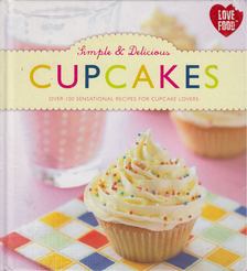 Angela Drake - Simple & Delicious Cupcakes [antikvár]