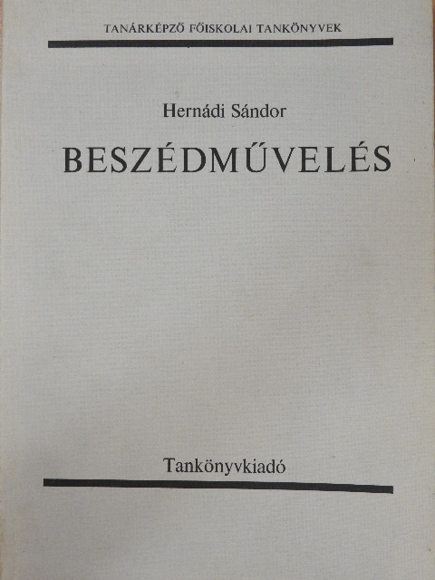 Hernádi Sándor - Beszédművelés [antikvár]