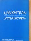 Horváth Judit - Hálózatban Józsefvárosban [antikvár]