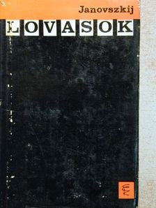 Jurij Janovszkij - Lovasok [antikvár]