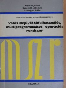 Gyürki József - MSZR-számítógépek operációs rendszerei II. [antikvár]