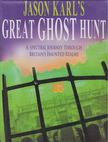 Jason Karl - Jason Karl's Great Ghost Hunt [antikvár]