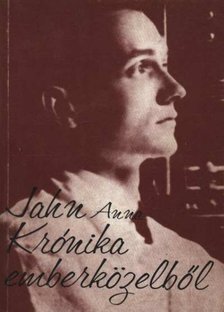 John Anna - Krónika emberközelből [antikvár]