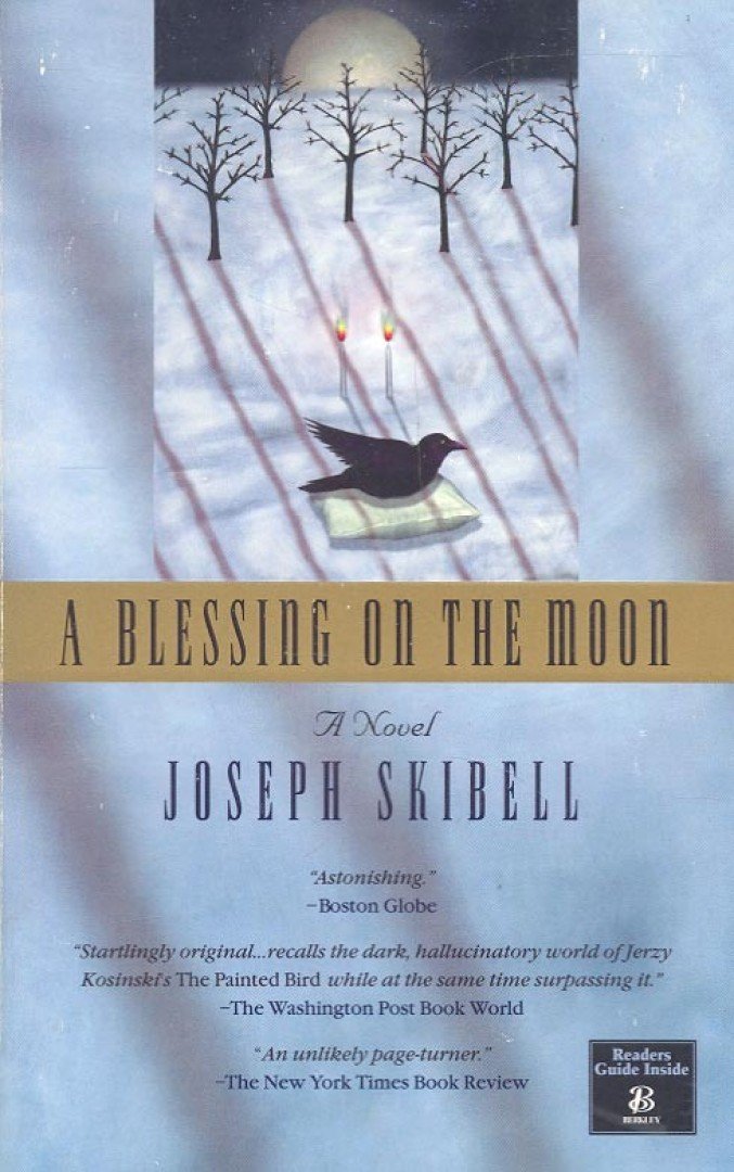 SKIBELL, JOSEPH - A Blessing on the Moon [antikvár]
