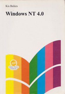 KIS BALÁZS - Windows NT 4.0 [antikvár]