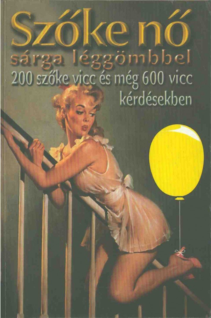 KÖVES JÓZSEF - Szőke nő, sárga léggömbbel [antikvár]