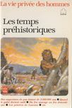 Louis-René Nougier - Les temps préhistoriques [antikvár]