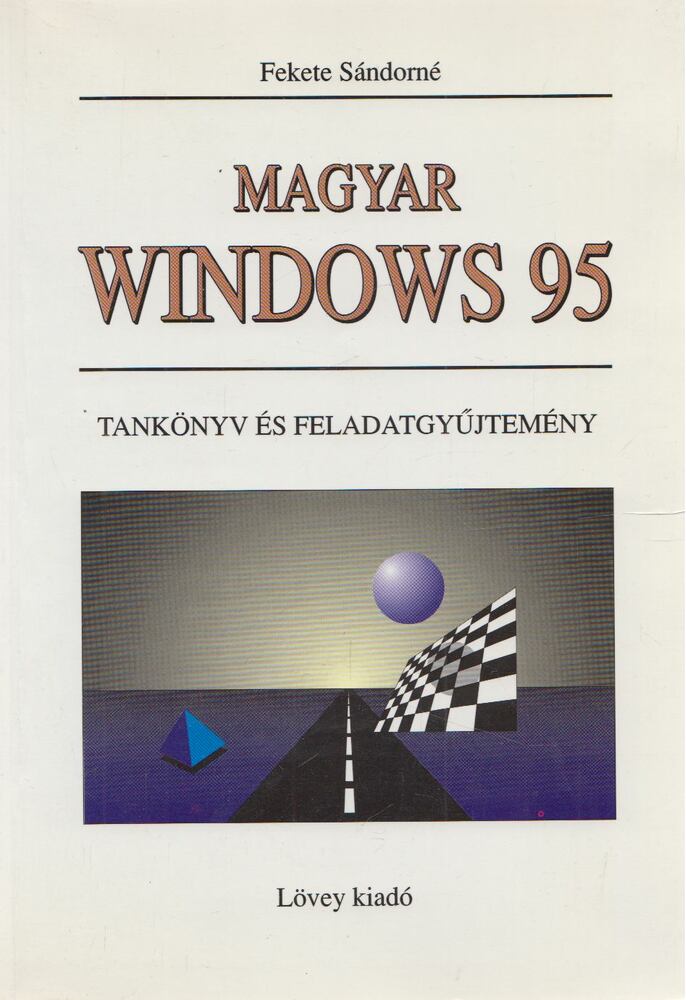 Fekete Sándorné - Magyar Windows 95 [antikvár]
