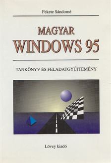 Fekete Sándorné - Magyar Windows 95 [antikvár]