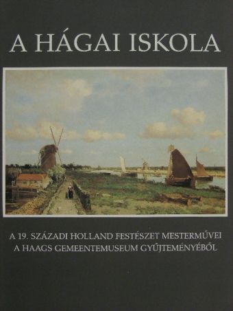 Bereczky Lóránd - A hágai iskola [antikvár]