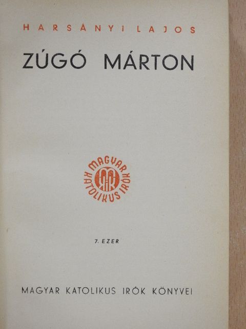 Harsányi Lajos - Zúgó Márton [antikvár]