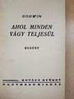 Godwin - Ahol minden vágy teljesül [antikvár]
