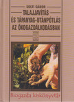 Solti Gábor - Talajjavítás és tápanyag-utánpótlás az ökogazdálkodásban [antikvár]