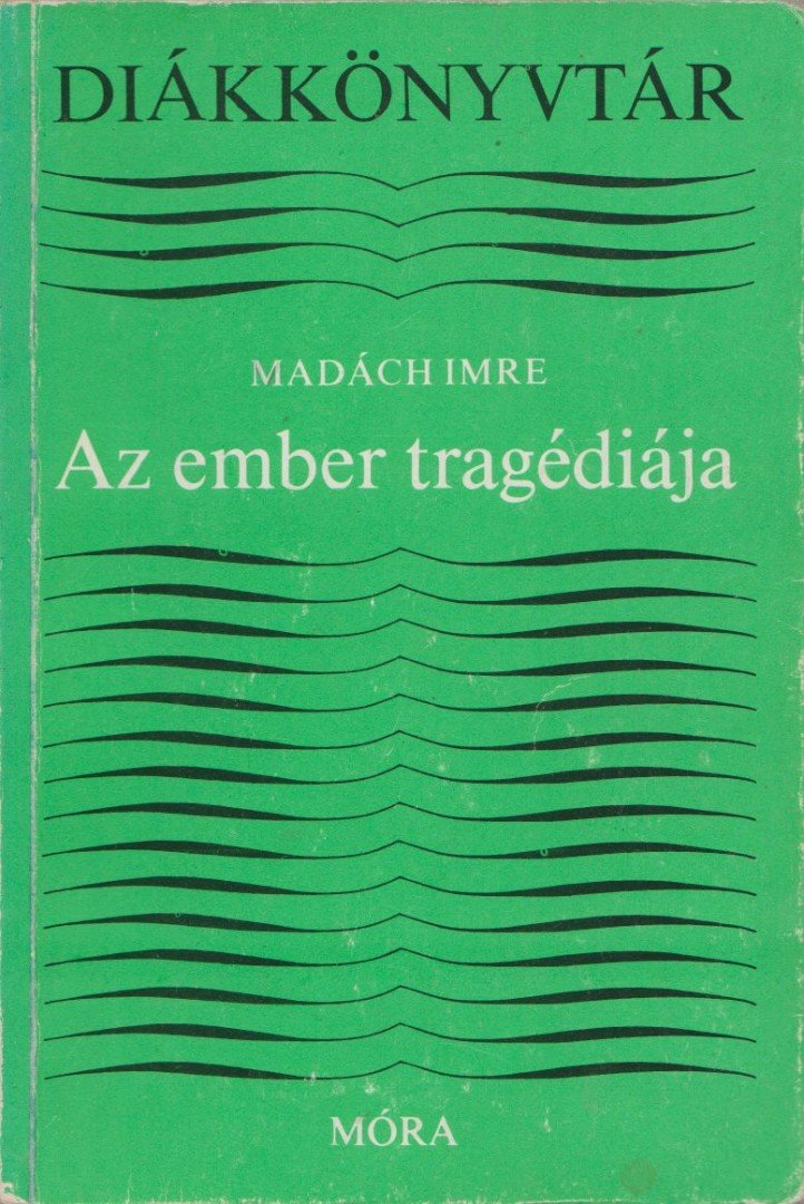 MADÁCH IMRE - Az ember tragédiája [antikvár]