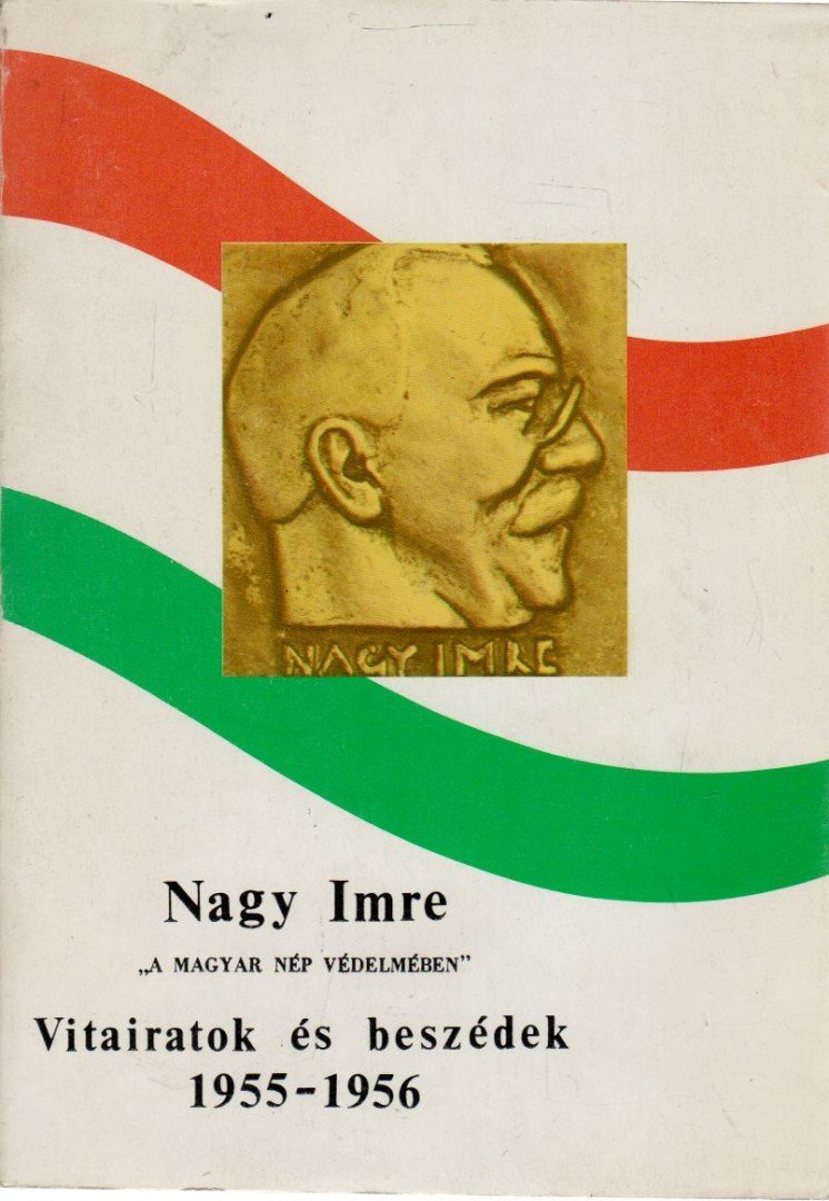 Nagy Imre - Vitairatok és beszédek 1955-1956 [antikvár]