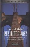 Miller, Donald - Kék, mint a jazz [antikvár]