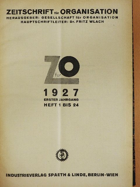 J. Becker - Zeitschrift für Organisation Januar-Dezember 1927 [antikvár]