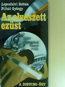 Lépesfalvi Zoltán - Az elveszett ezüst [antikvár]