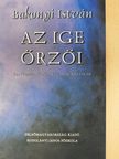 Bakonyi István - Az ige őrzői (dedikált példány) (Fábry Sándor könyvtárából) [antikvár]