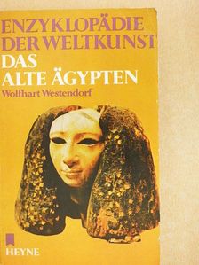 Wolfhart Westendorf - Das alte Ägypten [antikvár]