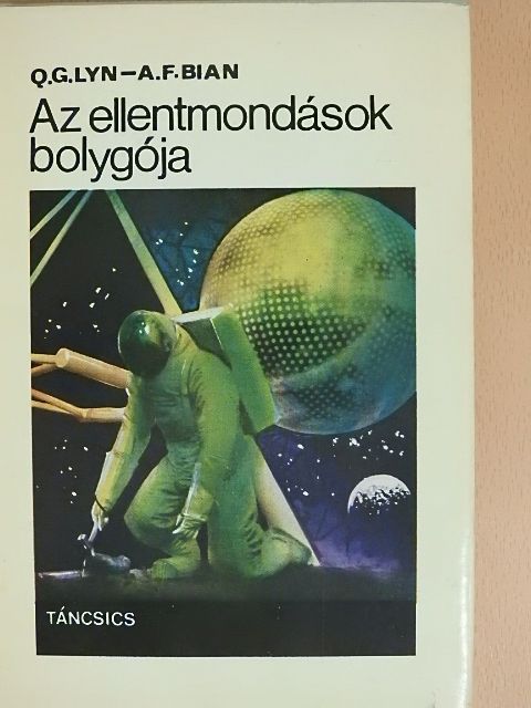 A. F. Bian - Az ellentmondások bolygója [antikvár]
