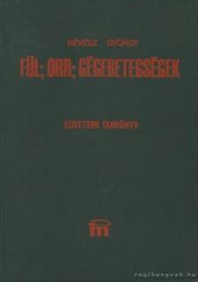Révész Gy. István - Fül-, orr-, gégebetegségek [antikvár]