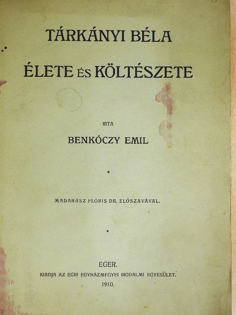 Benkóczy Emil - Tárkányi Béla élete és költészete [antikvár]