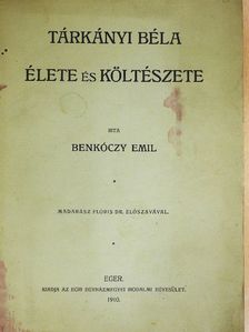 Benkóczy Emil - Tárkányi Béla élete és költészete [antikvár]
