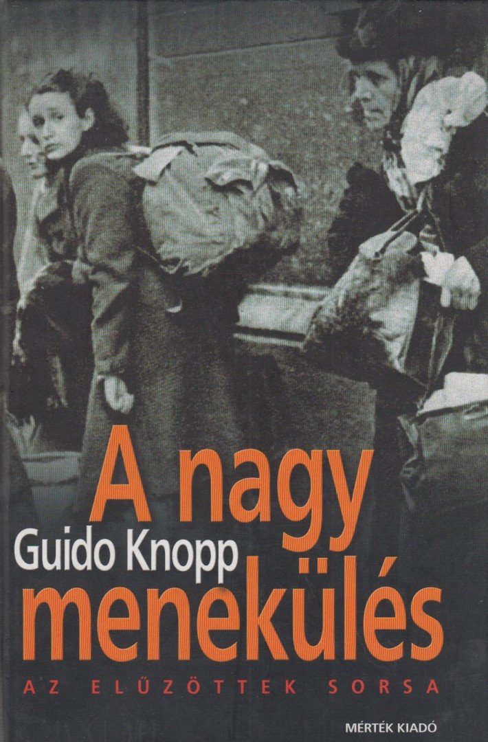 A nagy menekülés [antikvár]