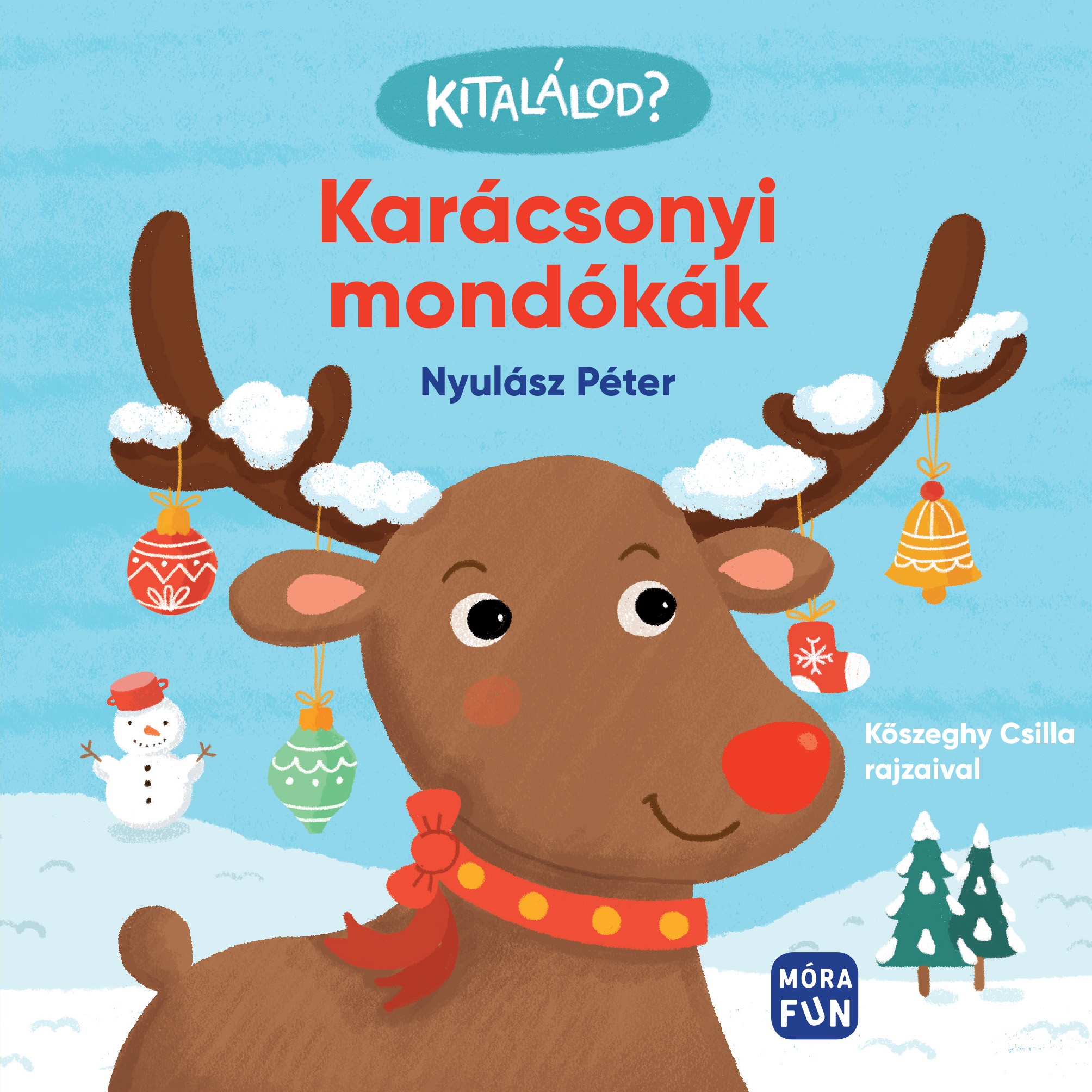 Kitalálod? - Karácsonyi mondókák - Kitalálós lapozó