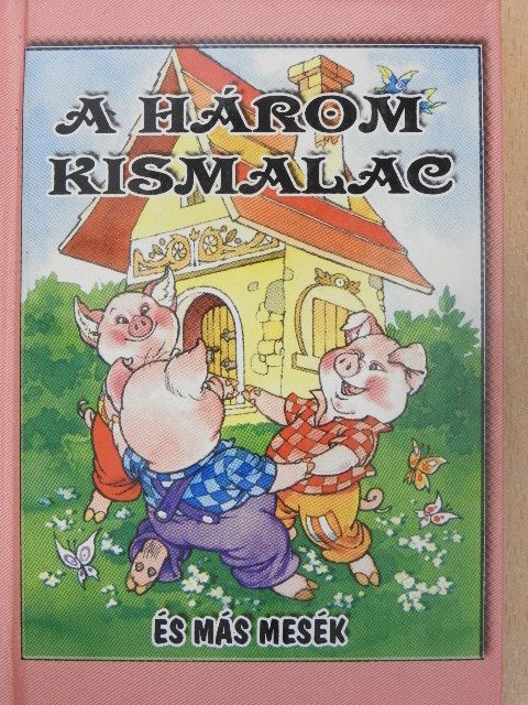 A három kismalac [antikvár]