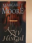 Margaret Moore - A szív hangjai [antikvár]