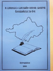 A Szabolcs-Szatmár-Bereg megyei öregdiákok 30 éve [antikvár]