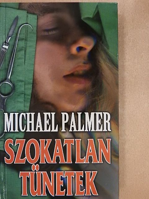 Michael Palmer - Szokatlan tünetek [antikvár]