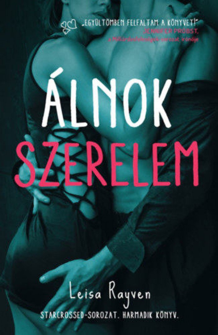 Leisa Rayven - Álnok szerelem [antikvár]