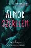 Leisa Rayven - Álnok szerelem [antikvár]