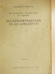 Dr. Durucz István - Állatszervezettan és állatélettan [antikvár]