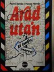 Forró Tamás - Arad után - ki tudja, merre? [antikvár]